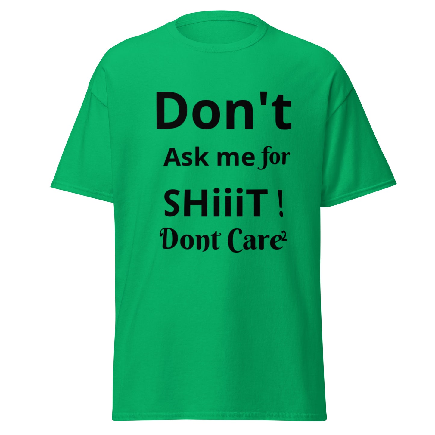 Dont Ask Me!