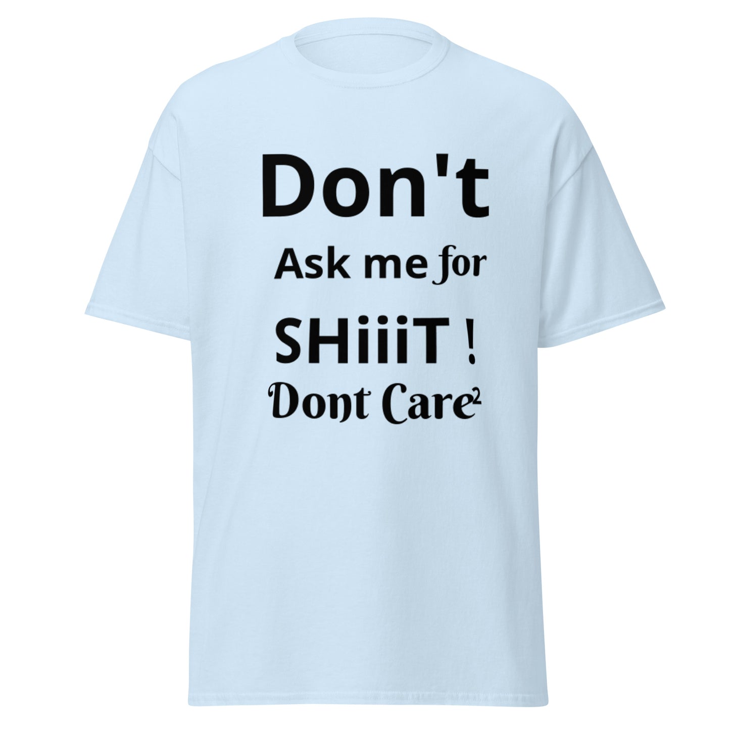 Dont Ask Me!