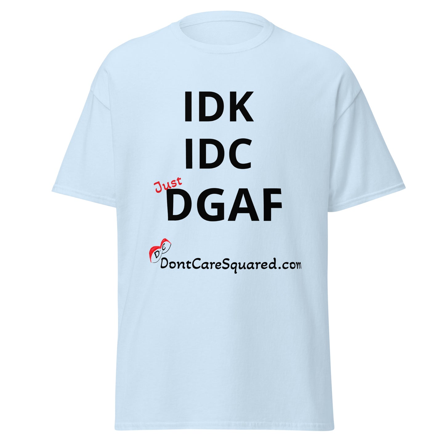 Dont Know-Dont Care