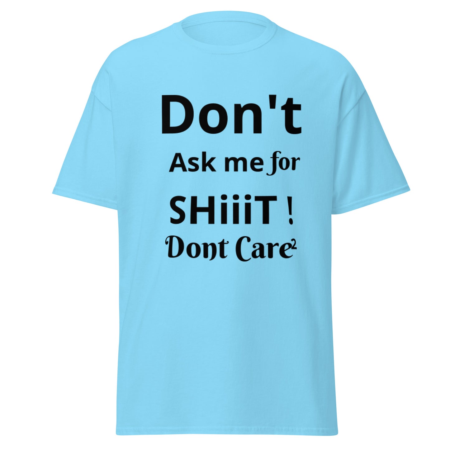 Dont Ask Me!