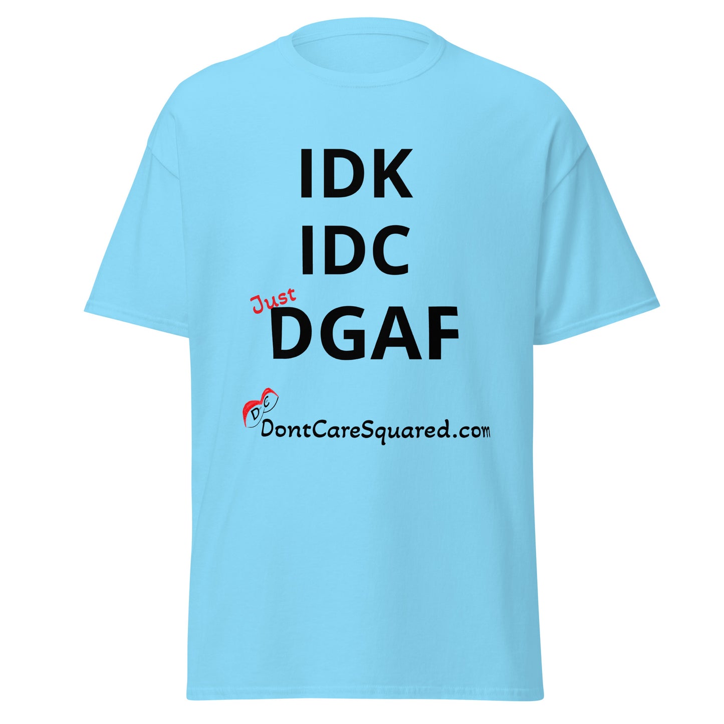 Dont Know-Dont Care